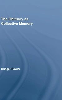 The Obituary as Collective Memory