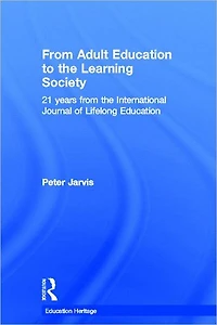 From Adult Education to the Learning Society: 21 Years of International Journal Lifelong