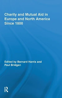 Charity and Mutual Aid Europe North America since 1800