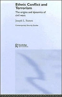 Ethnic Conflict and Terrorism: The Origins Dynamics of Civil Wars