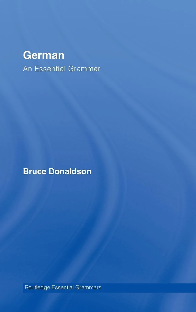 German: An Essential Grammar