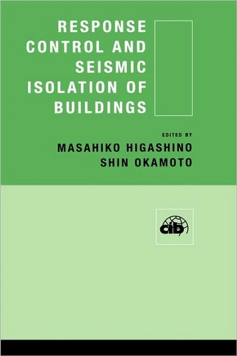 Response Control and Seismic Isolation of Buildings