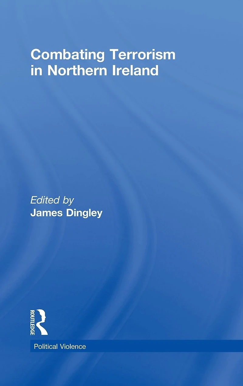 Combating Terrorism Northern Ireland