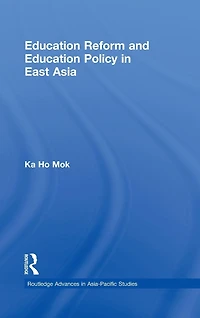 Education Reform and Policy East Asia