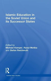 Islamic Education the Soviet Union and Its Successor States