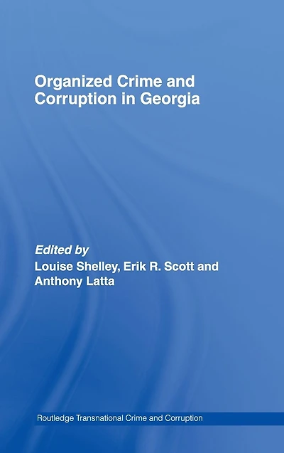 Organized Crime and Corruption Georgia
