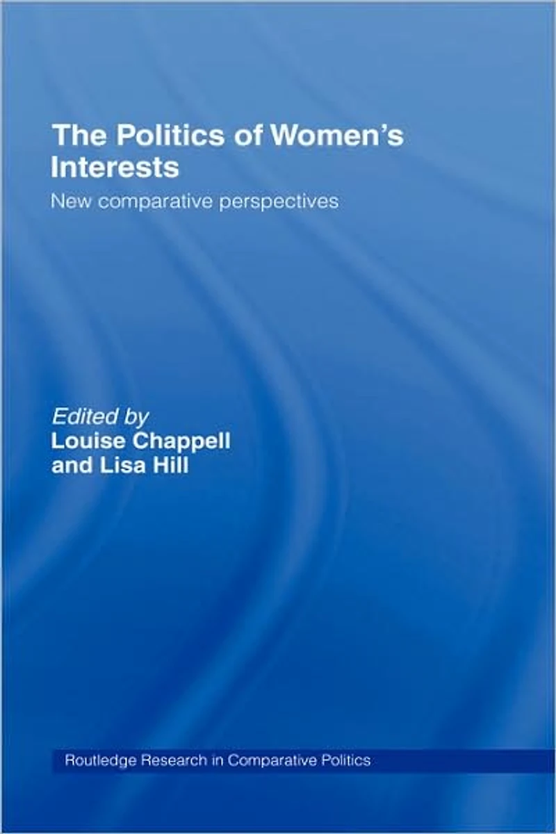 The Politics of Women's Interests: New Comparative Perspectives
