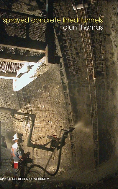 Sprayed Concrete Lined Tunnels