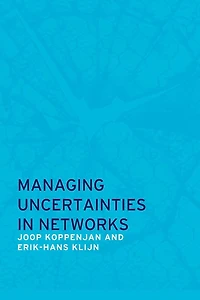 Managing Uncertainties Networks: Public Private Controversies