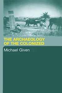 the Archaeology of Colonized
