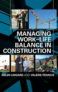 Managing Work-Life Balance Construction