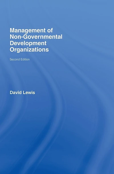 The Management of Non-Governmental Development Organizations