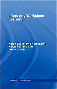 Improving Workplace Learning
