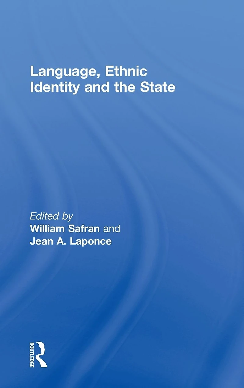 Language, Ethnic Identity and the State