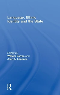 Language, Ethnic Identity and the State