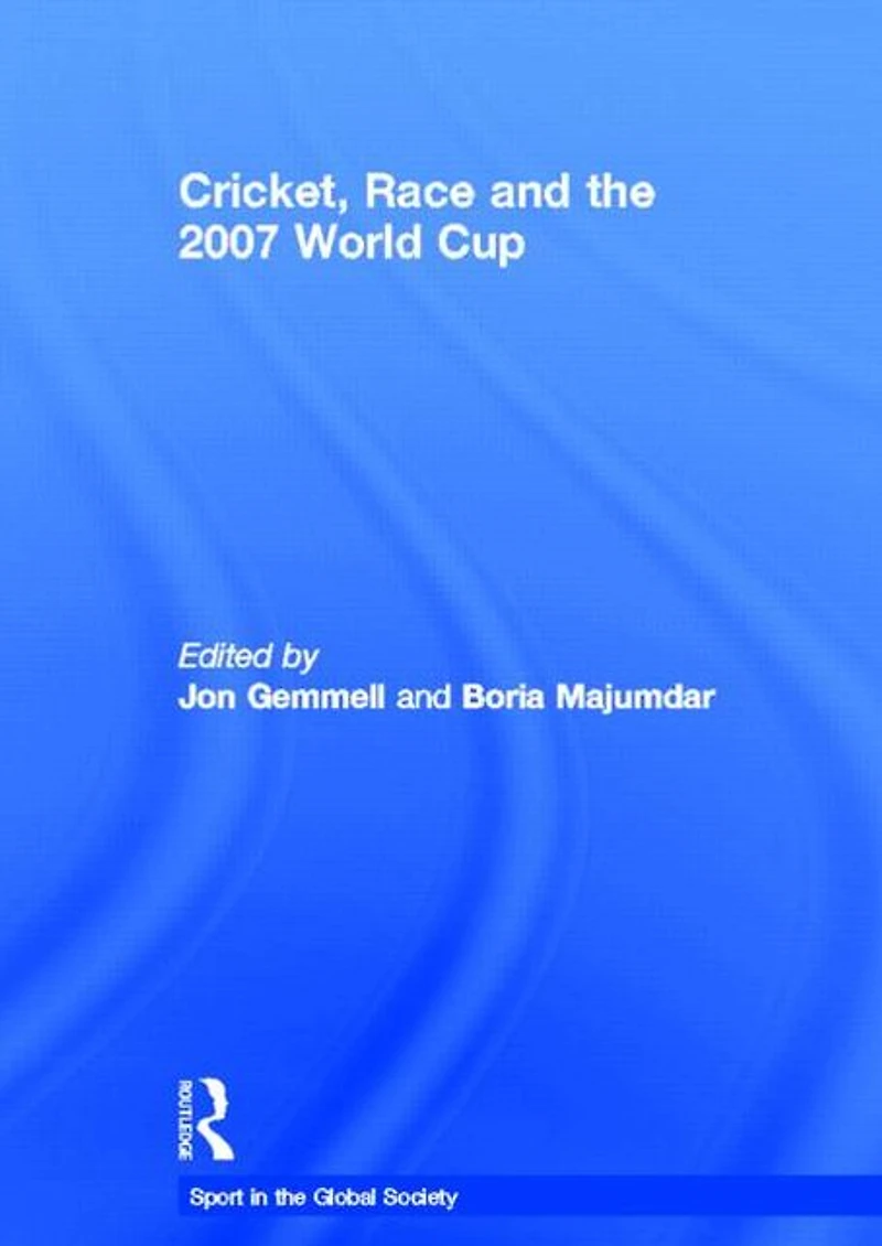Cricket, Race and the 2007 World Cup