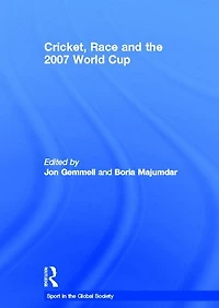 Cricket, Race and the 2007 World Cup