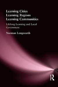 Learning Cities, Regions, Communities: Lifelong and Local Government