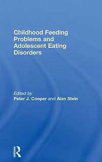 Childhood Feeding Problems and Adolescent Eating Disorders