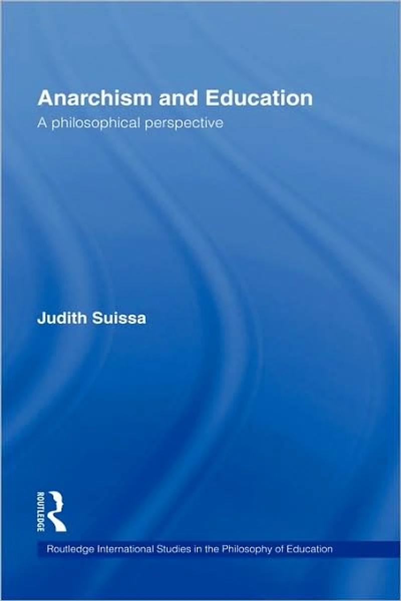 Anarchism and Education: A Philosophical Perspective