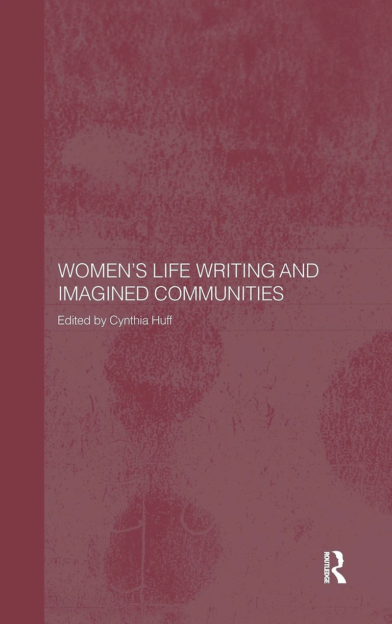 Women's Life Writing and Imagined Communities