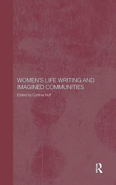 Women's Life Writing and Imagined Communities