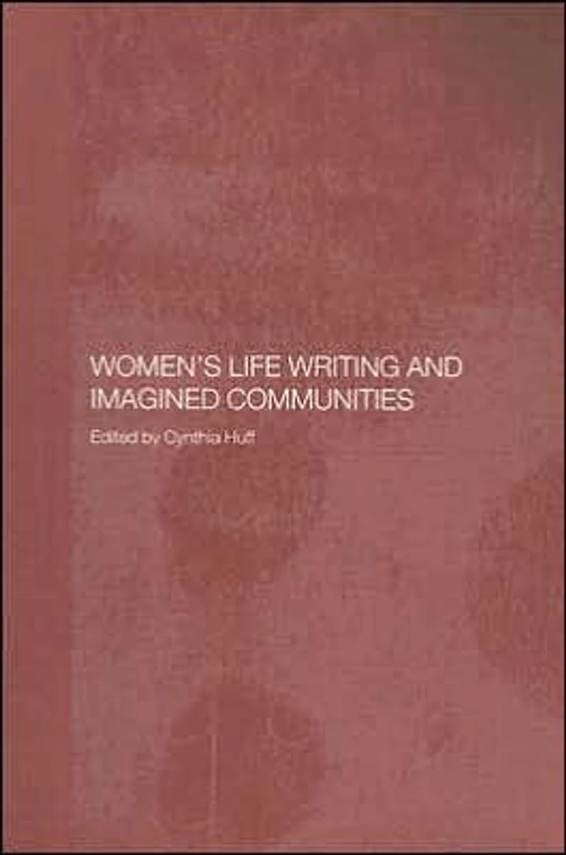 Women's Life Writing and Imagined Communities