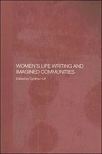 Women's Life Writing and Imagined Communities