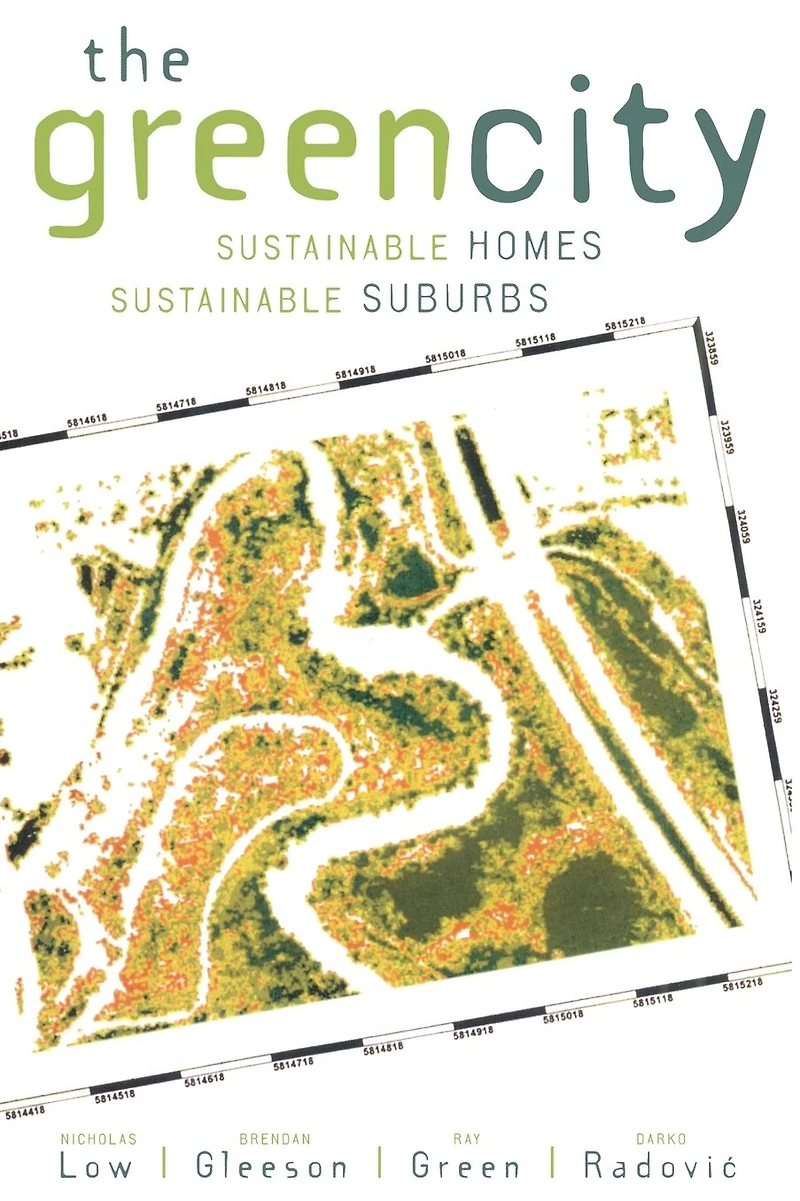 The Green City: Sustainable Homes, Suburbs