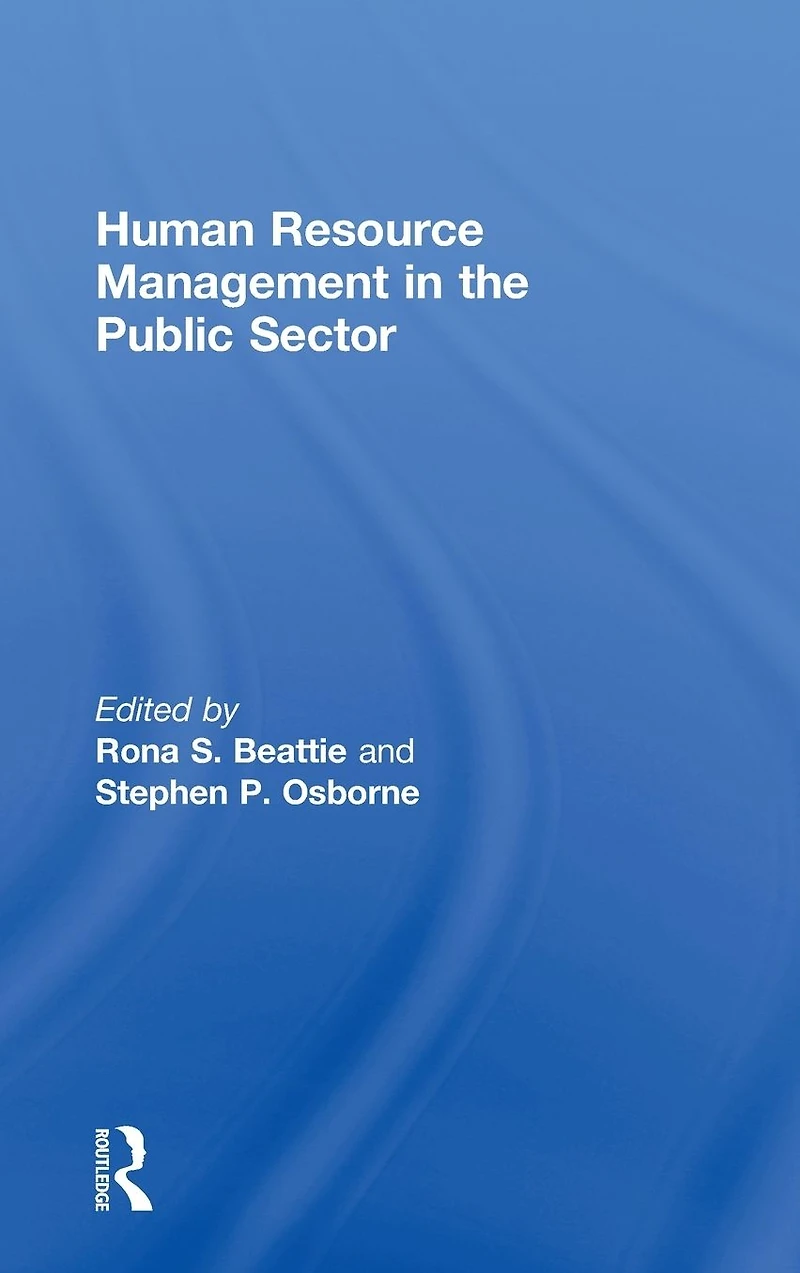 Human Resource Management the Public Sector
