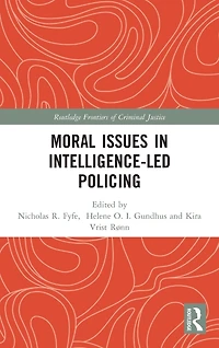 Moral Issues Intelligence-led Policing