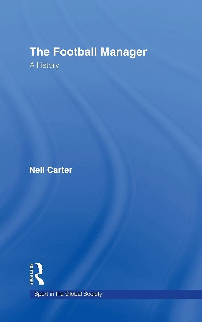 The Football Manager: A History