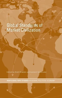 Global Standards of Market Civilization