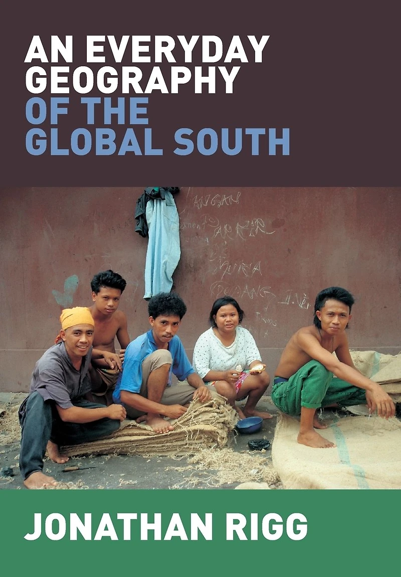 An Everyday Geography of the Global South