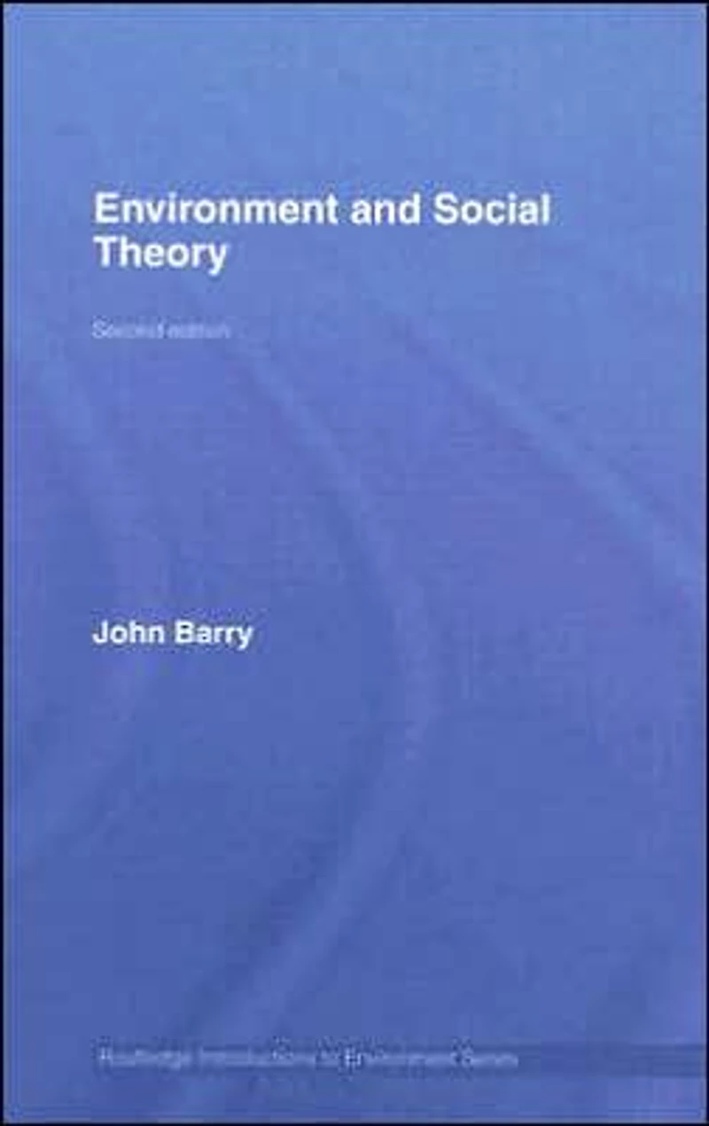 Environment and Social Theory
