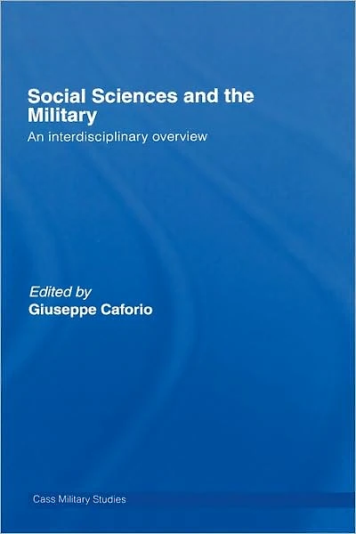 Social Sciences and the Military: An Interdisciplinary Overview