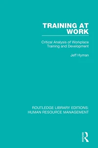 Training at Work: Critical Analysis of Workplace and Development