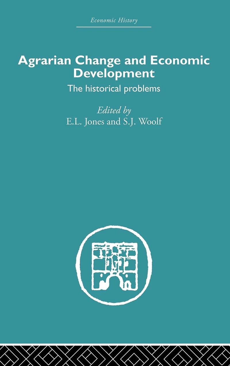 Agrarian Change and Economic Development: The Historical Problems