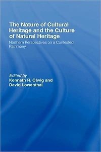 the Nature of Cultural Heritage, and Culture Natural Heritage