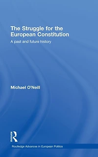 the Struggle for European Constitution: A Past and Future History