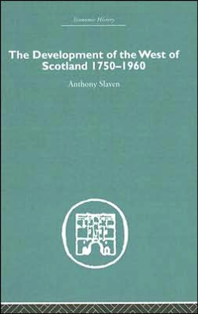 the Development of West Scotland 1750-1960