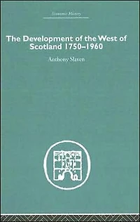 the Development of West Scotland 1750-1960