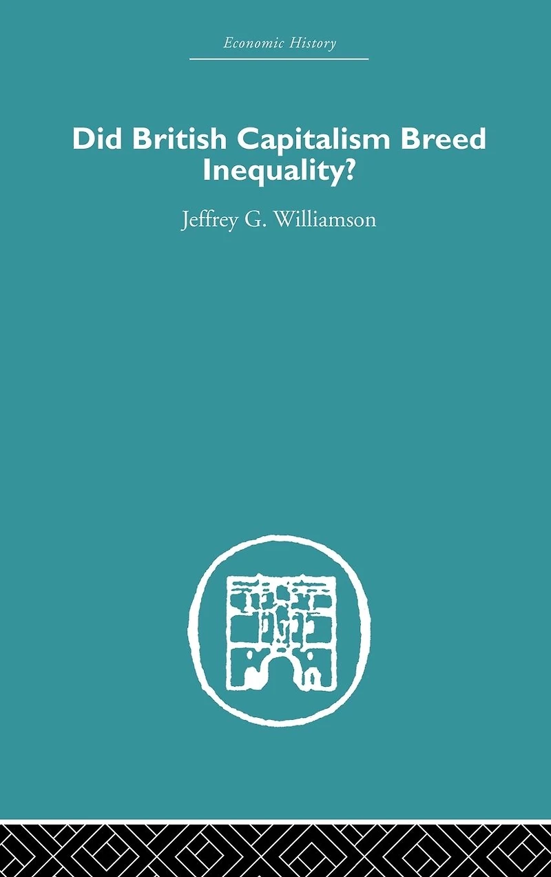 Did British Capitalism Breed Inequality?