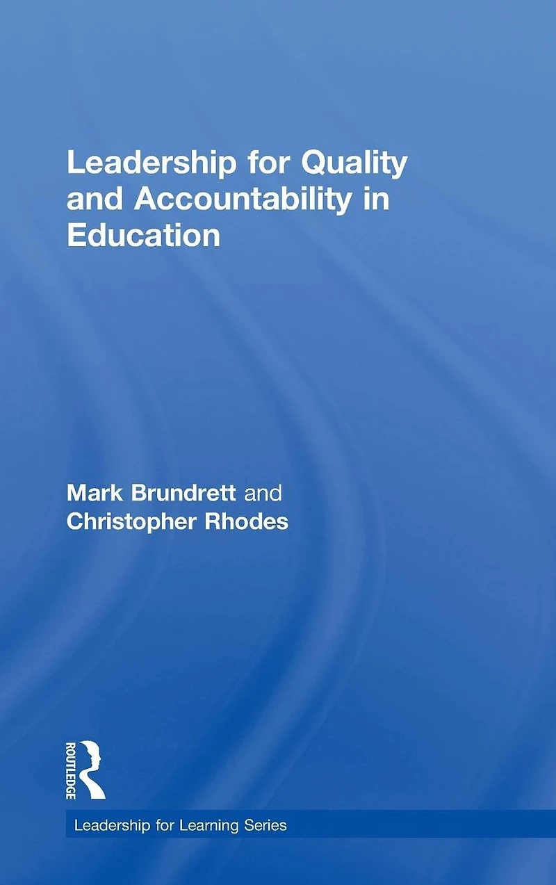 Leadership for Quality and Accountability Education