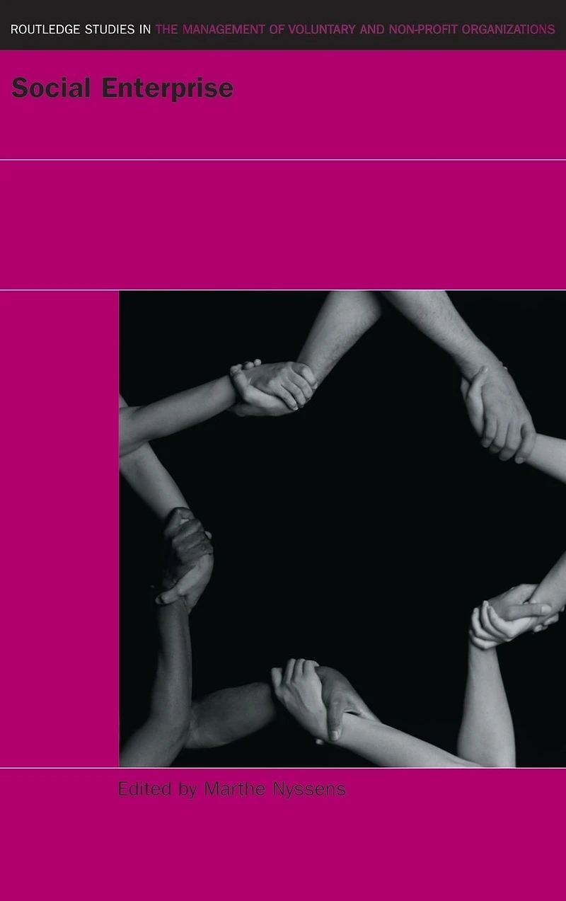 Social Enterprise: At the Crossroads of Market, Public Policies and Civil Society