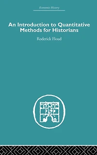 An Introduction to Quantitative Methods for Historians