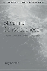 Stream of Consciousness: Unity and Continuity Conscious Experience