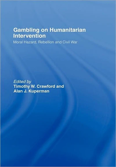 Gambling on Humanitarian Intervention