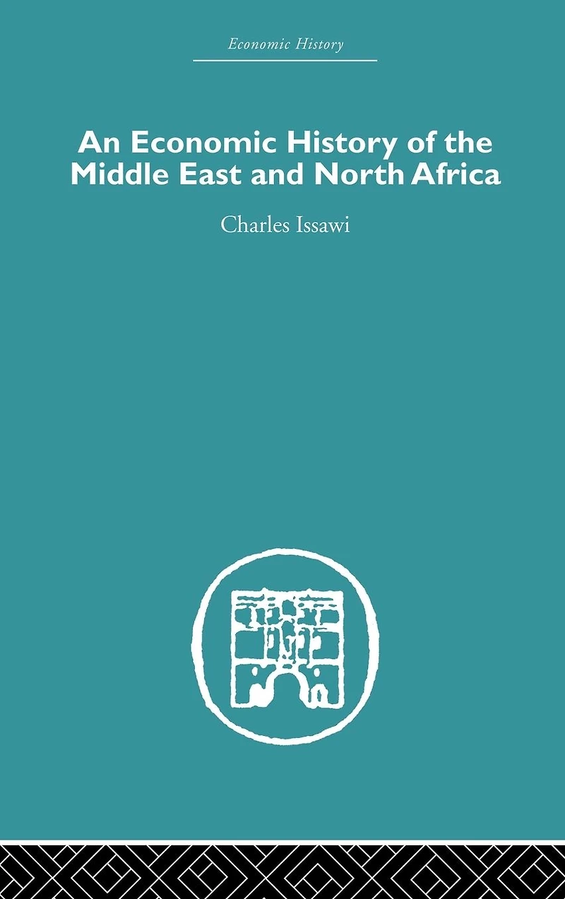 An Economic History of the Middle East and North Africa