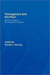 Transgenics and the Poor: Biotechnology Development Studies